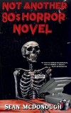 Not Another 80s Horror Novel