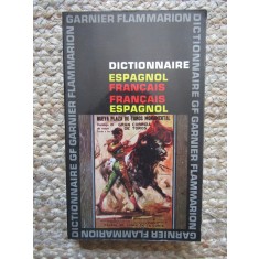 Garnier Flammarion - Dictionnaire espagnol-francais, francais-espagnol (Editia: 1964)