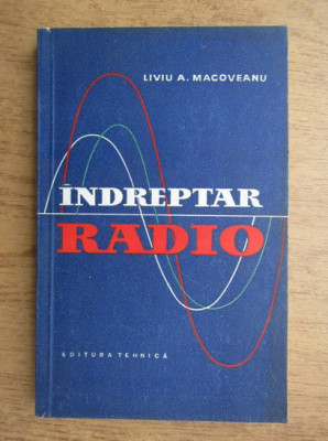 Liviu A. Macoveanu - &amp;Icirc;ndreptar radio foto