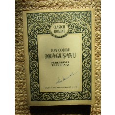 Ion Codru Dragusanu - Peregrinul Transilvan (Editia: 1956)