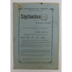 SAPTAMANA , REVISTA , APARE MIERCURI SI SAMBATA , ANUL VII , NO. 51 , 1907