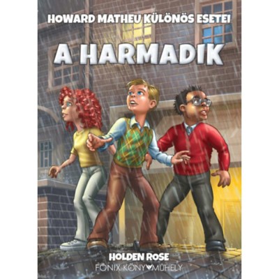 A harmadik - Holden Rose foto