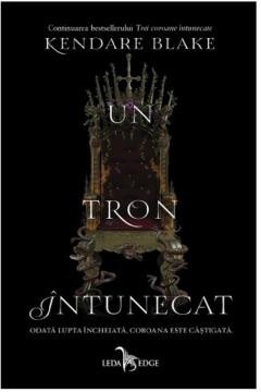 Trei Coroane Intunecate Vol. 2 Un Tron Intunecat, Kendare Blake - Editura Corint foto