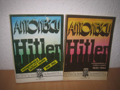 Antonescu - Hitler -- Corespondenta si intalniri inedite (1940 - 1944) foto