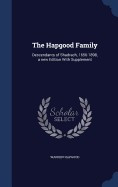 The Hapgood Family: Descendants of Shadrach, 1656-1898, a New Edition with Supplement foto