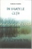 In Bratele Cetii - Mariana Florea - Autograf &amp; Dedicatie - Editura Paralela 45 - Roman - 2011