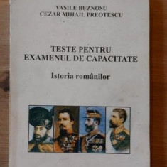 Teste pentru examenul de capacitate Istoria romanilor- Vasile Buznosu, Cezar Mihail Preotescu