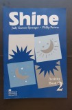 SHINE. Activity Book 2 - Judy Garton-Sprenger, Philip Prowse