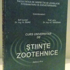 CURS UNIVERSITAR DE STIINTE ZOOTEHNICE de N. ONAC , A.T. BOGDAN , EDITIA A III A , 2003