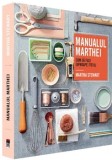 Cumpara ieftin Manualul Marthei. Cum sa faci (aproape) totul/Martha Stewart