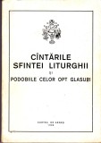 AS - CINTARILE SFINTEI LITURGHII SI PODOBIILE CELOR OPT GLASURI