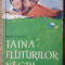 MIRCEA PALTINEANU - TAINA FLUTURILOR NEGRI 1962