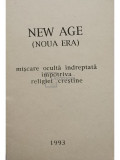 New Age (Noua era) - Miscare oculta indreptata impotriva religiei crestine (editia 1993)