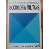 SOCIOLOGIA MILITANS VOL.1 OBIECTUL SOCIOLOGIEI-COLECTIV-125196