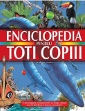 Cumpara ieftin Enciclopedia pentru toti copiii | Amanda Hamilton, Litera