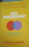 BIG FRIENDHIP. HOW WE KEEP EACH OTHER CLOSE-AMINATOU SOW, ANN FRIEDMAN-254708