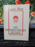 Lucian Blaga Les differentielles divines Diferențialele divine, Paris 1990, 058