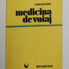 MEDICINA DE VOIAJ de Dr. MIHAI NEAGU BASARAB , 1974