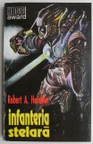 Infanteria stelara - Robert A. Heinlein