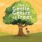 The Gentle Genius of Trees