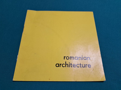 ROMANIAN ARCHITECTURE / BROȘURĂ TURISTICĂ * ALTĂ EDITURA * foto