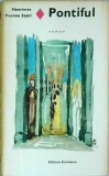 Pontiful - Henriette Yvonne Stahl, Editura Eminescu, Roman de Dragoste, Beletristica, 1972, 261 pagini