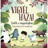 Vigy&eacute;l haza! - Erdők a nagyvil&aacute;gban - Pavla Han&aacute;ckov&aacute;