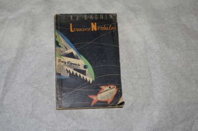 Lumina nordului - A. J. Cronin - 1961 foto
