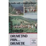 DRUMETIND PRIN... DRUMETIE-CLAUDIU VODA, N. PREDESCU-212347