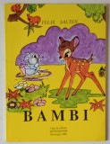 BAMBI , POVESTEA UNUI PUI DE CAPRIOARA , istorisita de IRINA - ALINA PRICOP , text de FELIX SALTEN , 1992