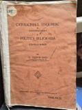 CATOLICISMUL UNGURESC IN TRANSILVANIA SI POLITICA RELIGIOASA A STATULUI ROMAN - ONISIFOR GHIBU