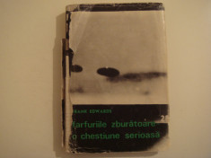 Farfuriile zburatoare - o chestiune serioasa - Frank Edwards Editura Stiintifica foto