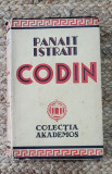 CODIN -PANAIT ISTRATI (1935 , PRIMA EDITIE )