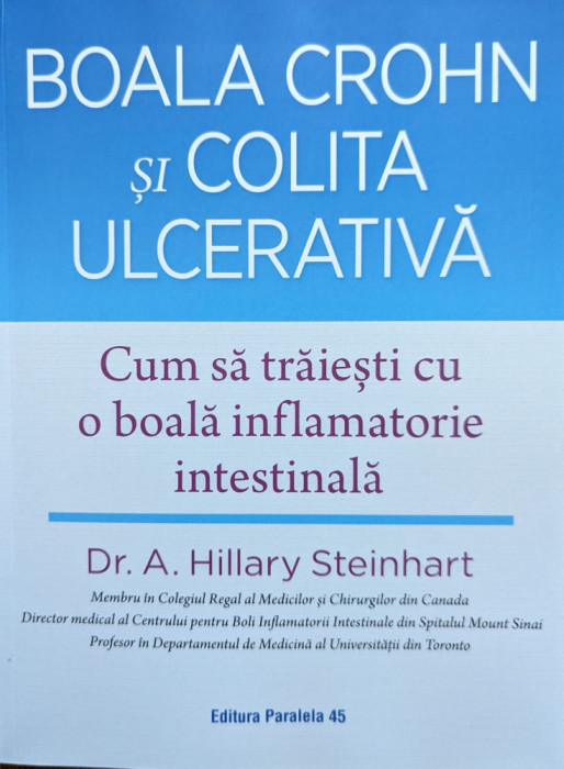 Boala Crohn Si Colita Ulcerativa - A. Hillary Steinhart ,559123