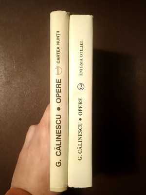 G. Călinescu - Opere vol. 1 + 2 (Enigma Otiliei; Cartea nunții; ed. Nicolae Mecu) (ediție critică) foto