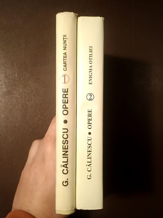 G. Călinescu - Opere vol. 1 + 2 (Enigma Otiliei; Cartea nunții; ed. Nicolae Mecu) (ediție critică)