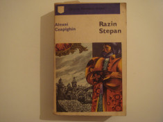 Razin Stepan - Alexei Ceapighin Editura Univers 1972 foto