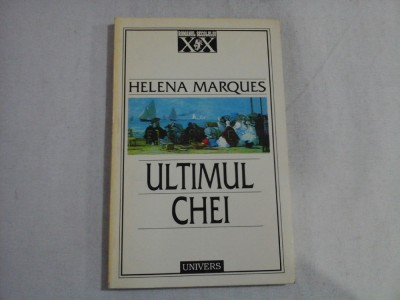 ULTIMUL CHEI (roman) - Helena MARQUES foto