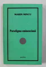 PARADIGMA EMINESCIANA de MARIN MINCU , 2000 foto