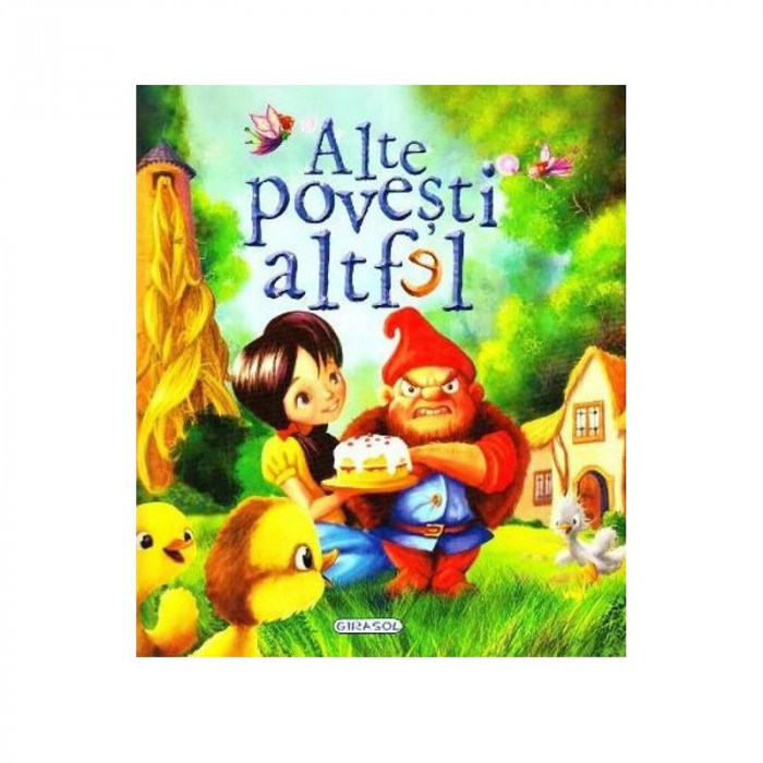 Alte povesti altfel, editura Girasol