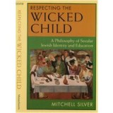 Respecting the Wicked Child