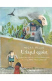 Uriasul egoist Ed.2 - Oscar Wilde