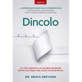 Dincolo - Dr. Bruce Greyson