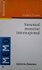 Sistemul Monetar International - Frederic Teulon, Carte Beletristica