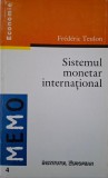 Sistemul monetar international &ndash; Frederic Teulon