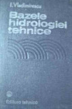 Bazele Hidrologiei Tehnice - I. Vladimirescu ,526851, Tehnica