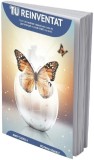 Tu reinventat - Andy Szekely, Roxana Szekely - Scoala de ghizi (AS Training &amp; Coaching SRL)