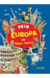 Prin Europa cu Tony Wolf, Autor Anonim