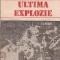 Ultima explozie