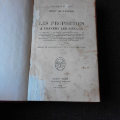 LES PROPHETIES A TRAVERS LES SIECLES - HENRY JAMES FORMAN (CARTE IN LIMBA FRANCEZA)